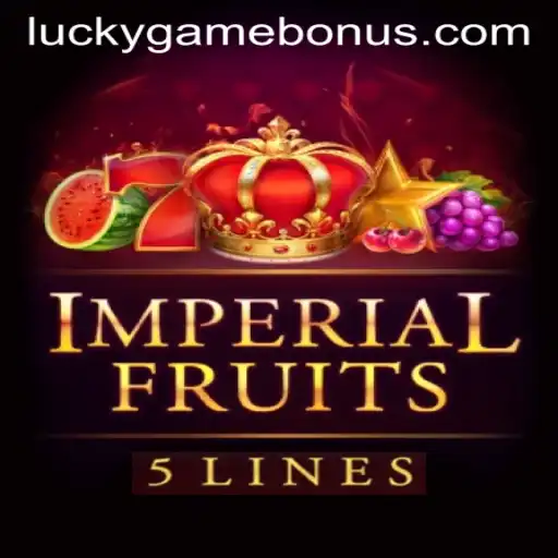 Unlocking the Thrills of ImperialFruits5: A Dive into the LUCKYGAME BONUS Feature
